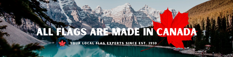 All flags are made in Canada