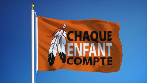 Every Child Matters Flag - French | Chaque Enfant Compte - Canadiana Flag